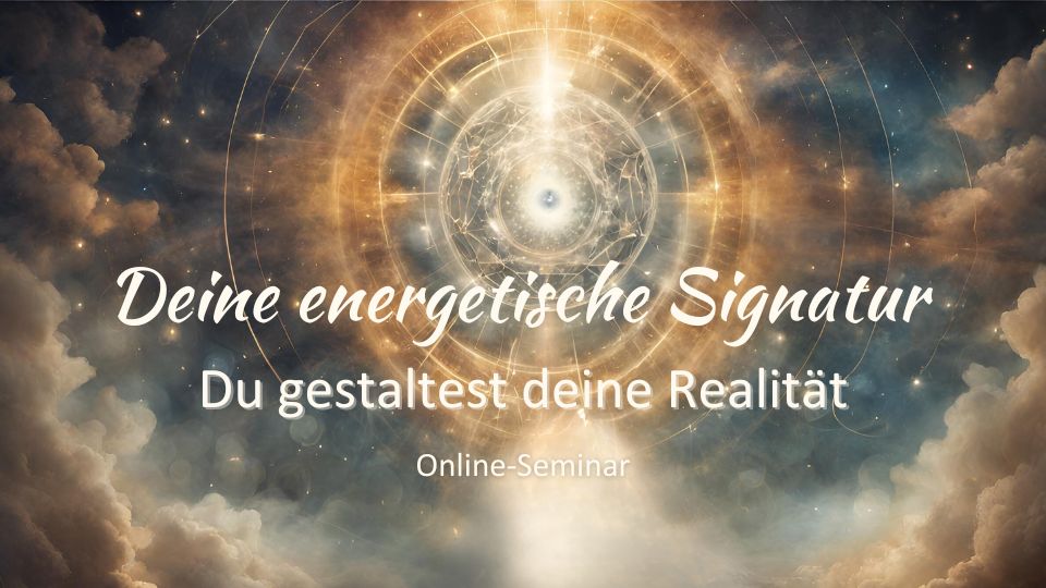 Deine Energetische Signatur